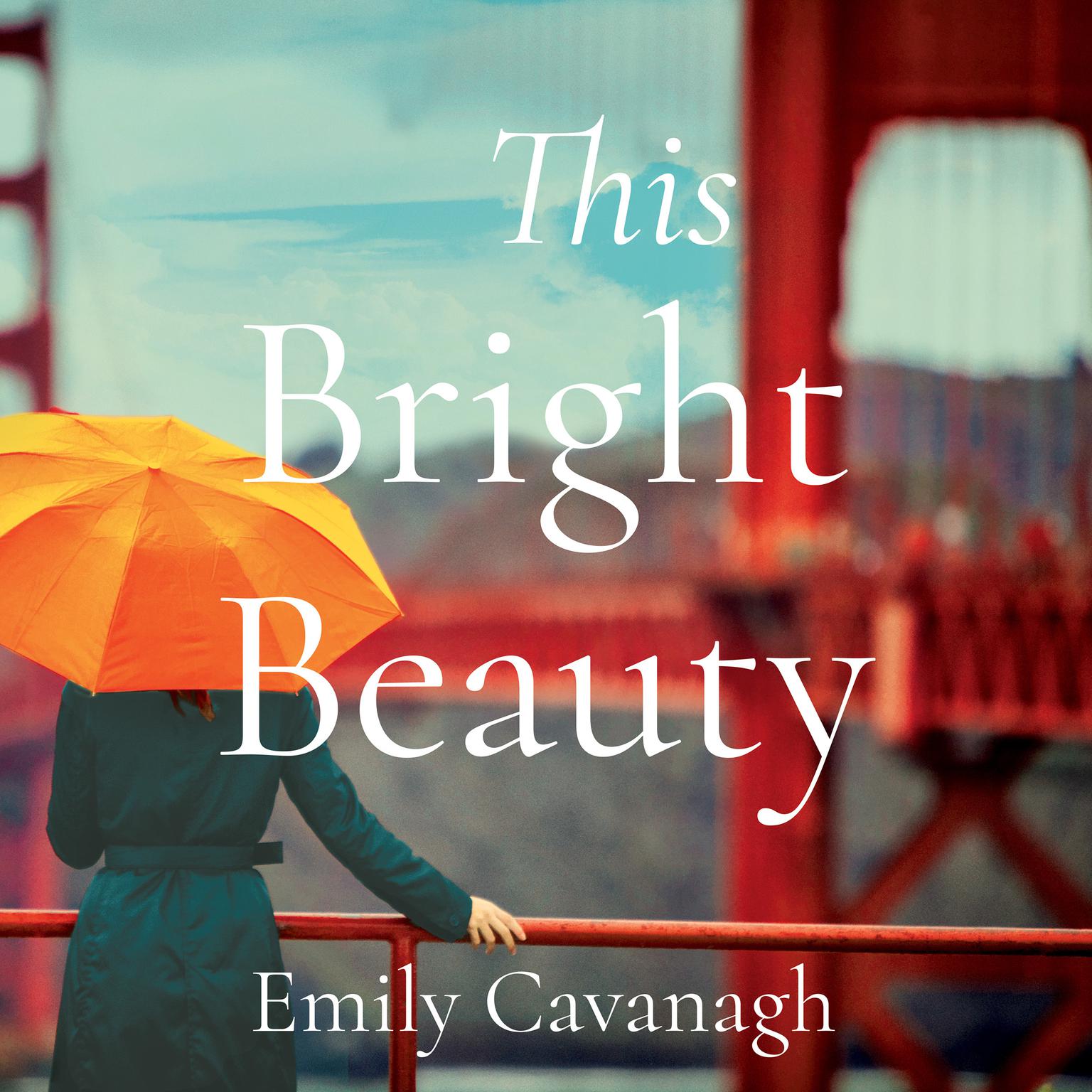 This Bright Beauty Audiobook, by Emily Cavanagh