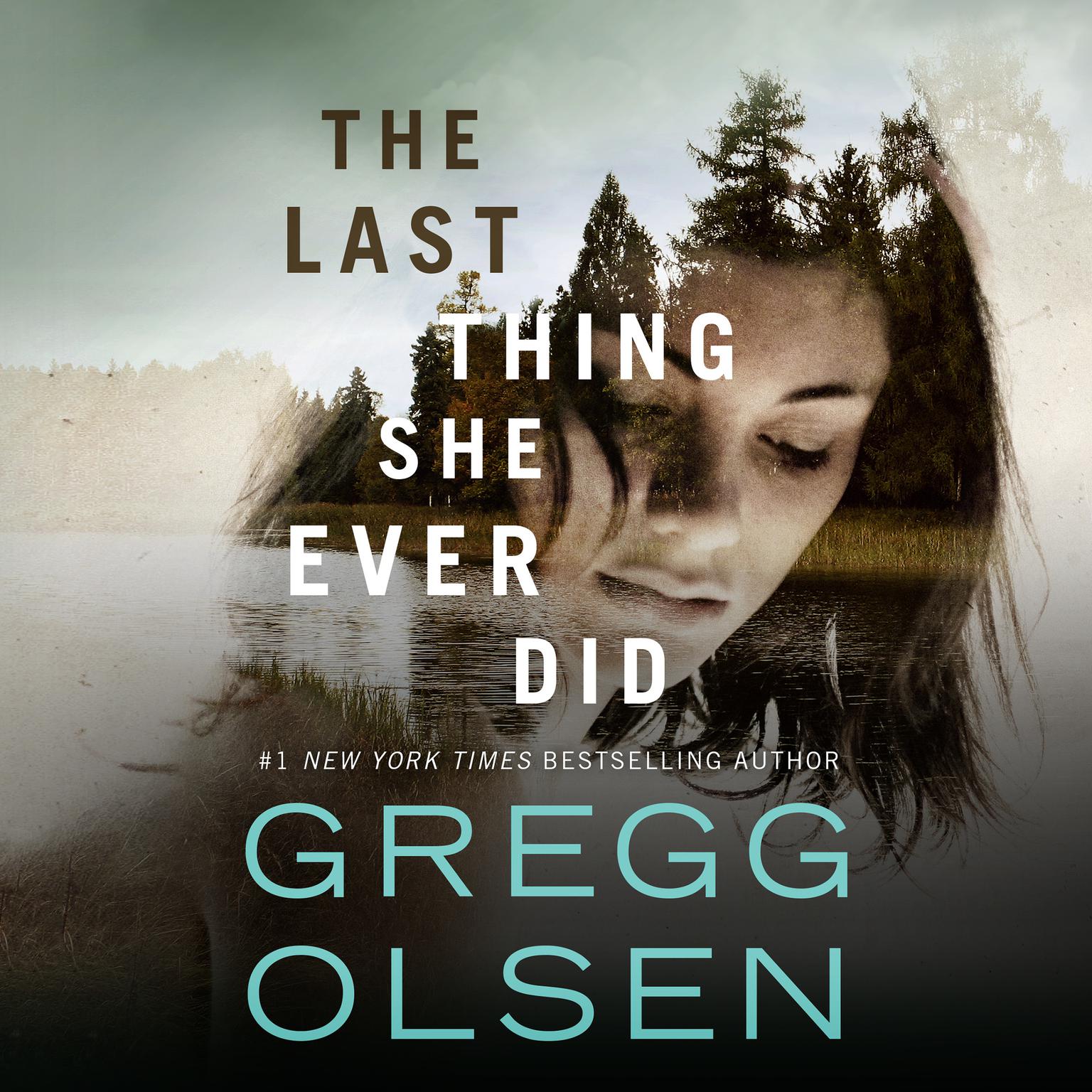The Last Thing She Ever Did Audiobook, by Gregg Olsen