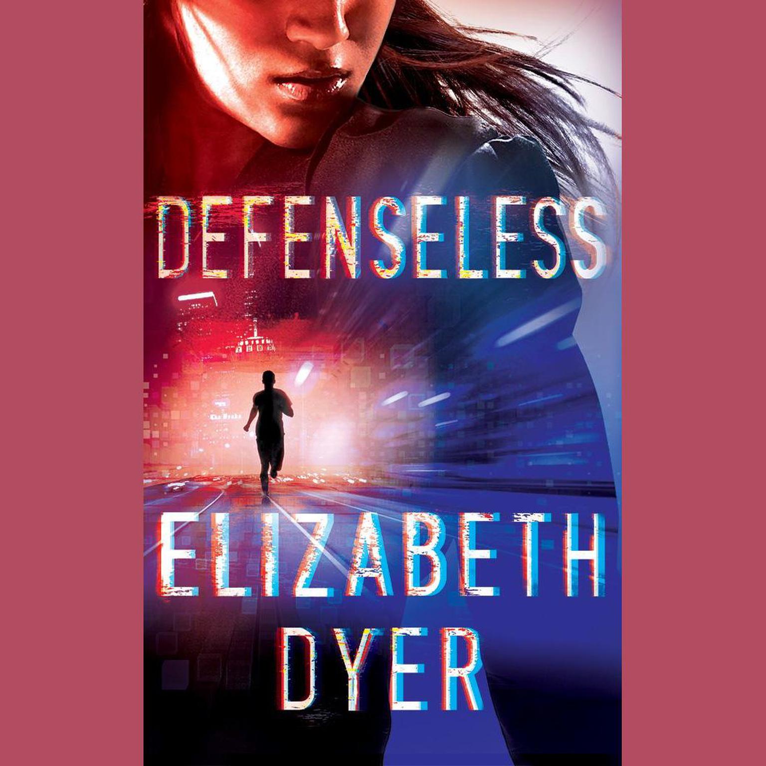 Defenseless Audiobook, by Elizabeth Dyer