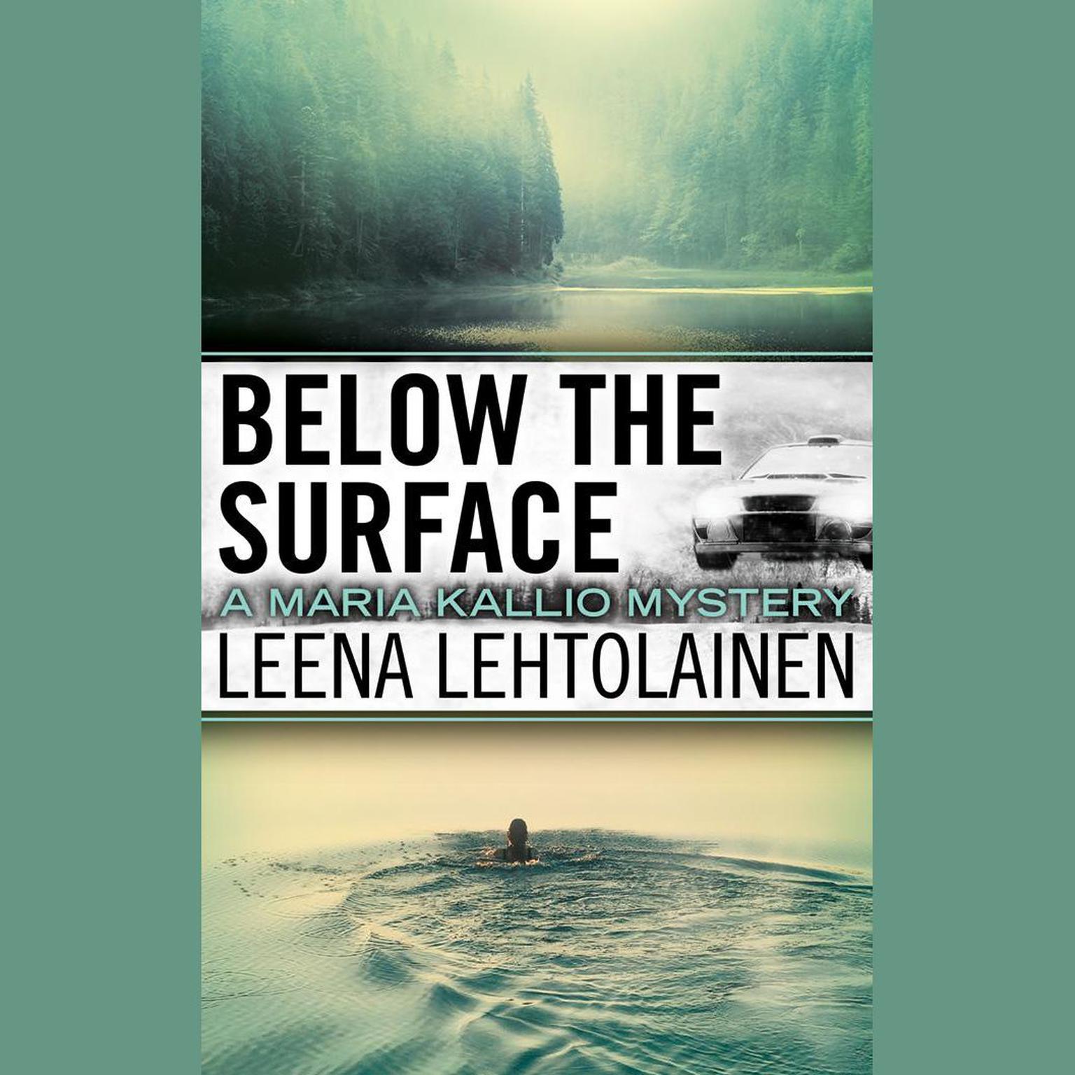 Below the Surface Audiobook, by Leena Lehtolainen