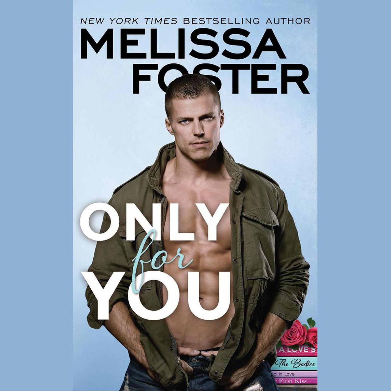 Only for You Audiobook, by Melissa Foster