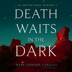 Death Waits in the Dark Audiobook, by Mark Edward Langley