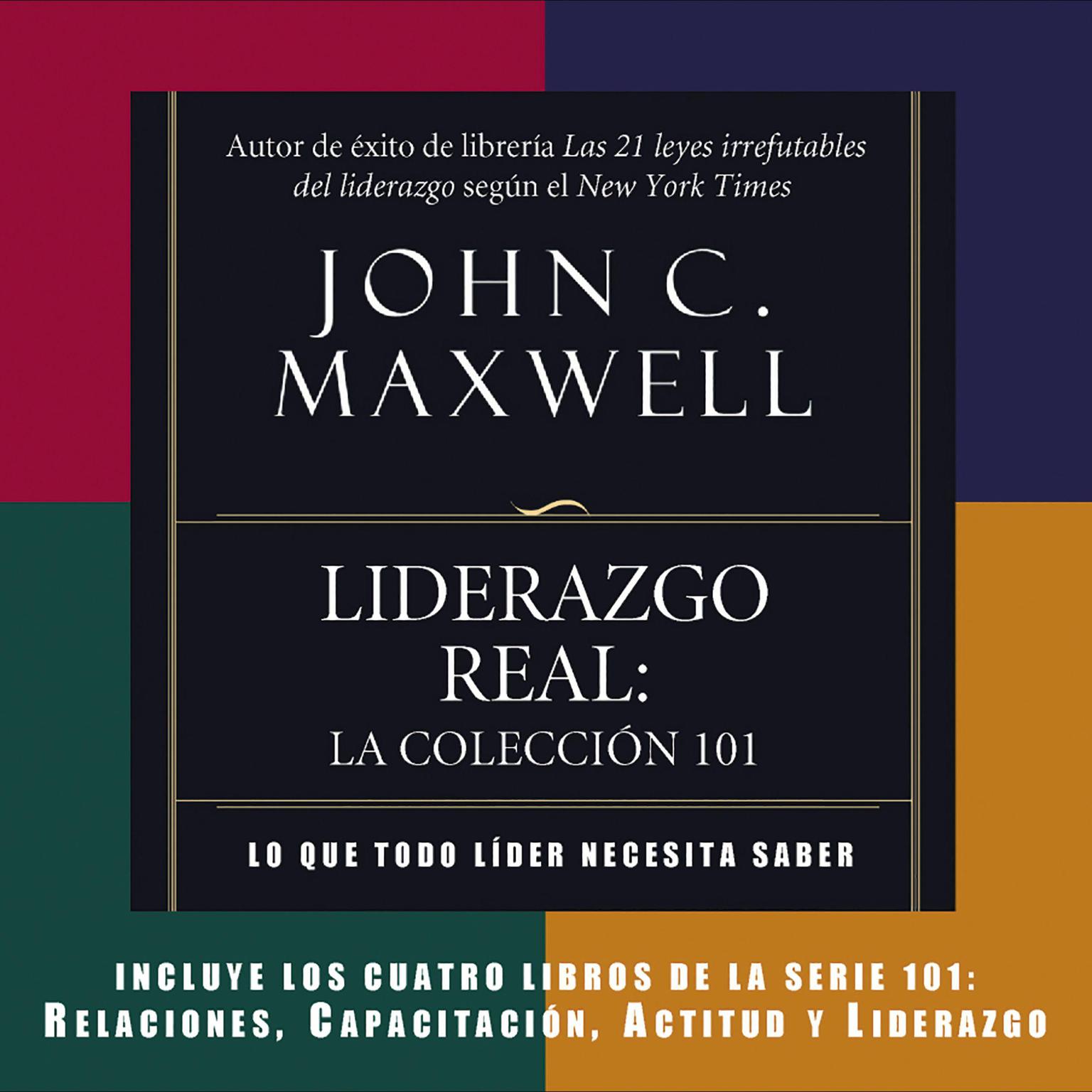 Liderazgo REAL (Abridged) Audiobook, by John C. Maxwell