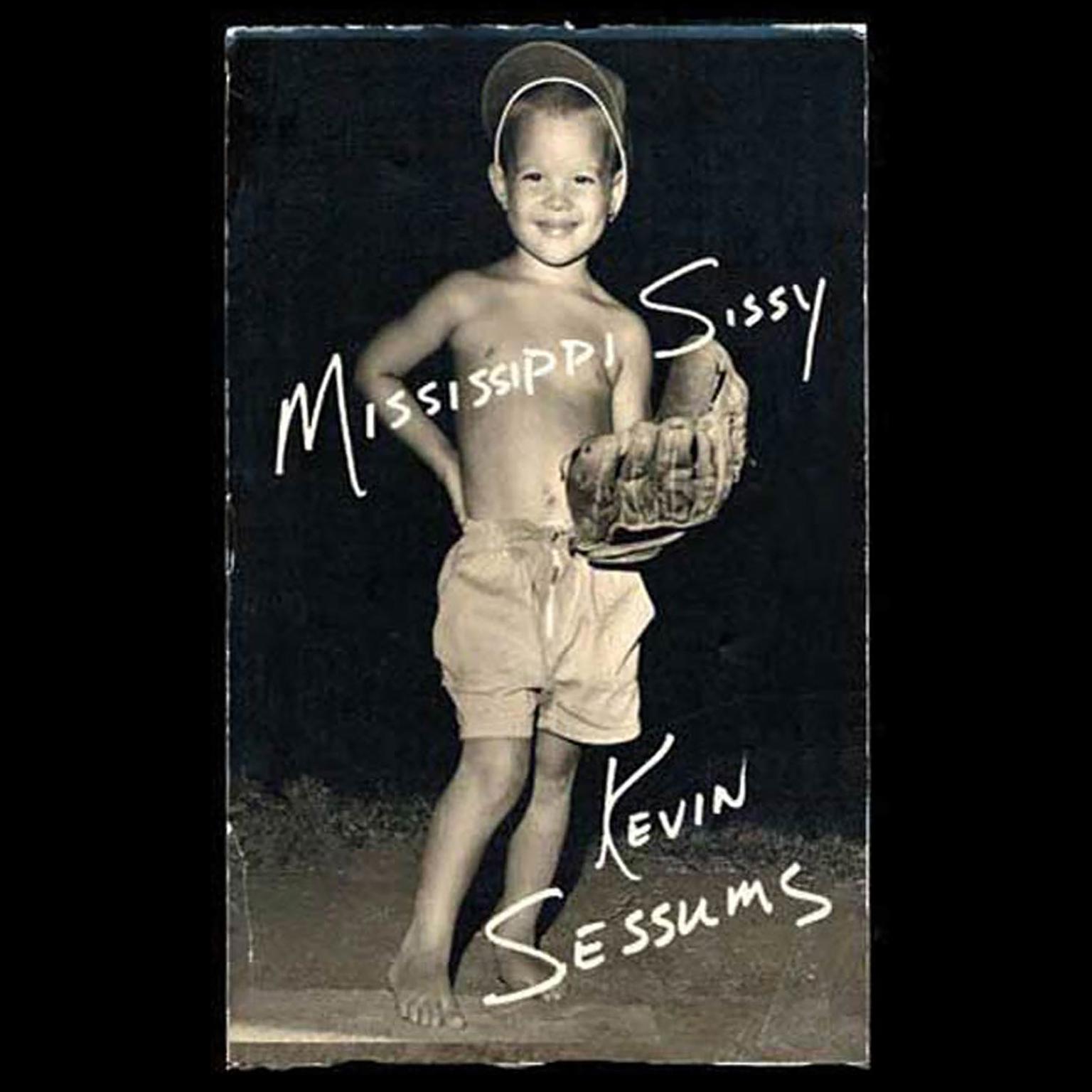 Mississippi Sissy (Abridged) Audiobook, by Kevin Sessums