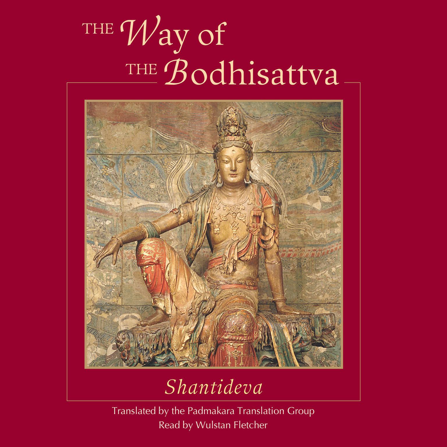 The Way of the Bodhisattva Audiobook, by Shantideva 