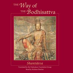 The Way of the Bodhisattva Audiobook, by Shantideva 