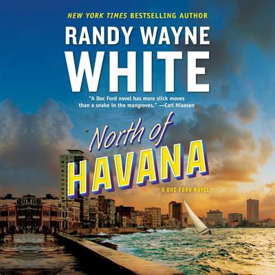 North of Havana Audiobook, by Randy Wayne White