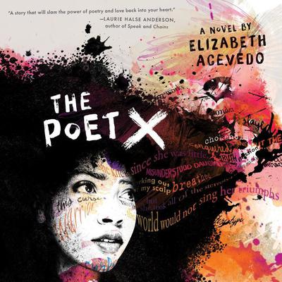 The Poet X Audiobook, by Elizabeth Acevedo