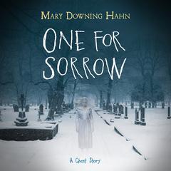 One for Sorrow: A Ghost Story Audiobook, by 