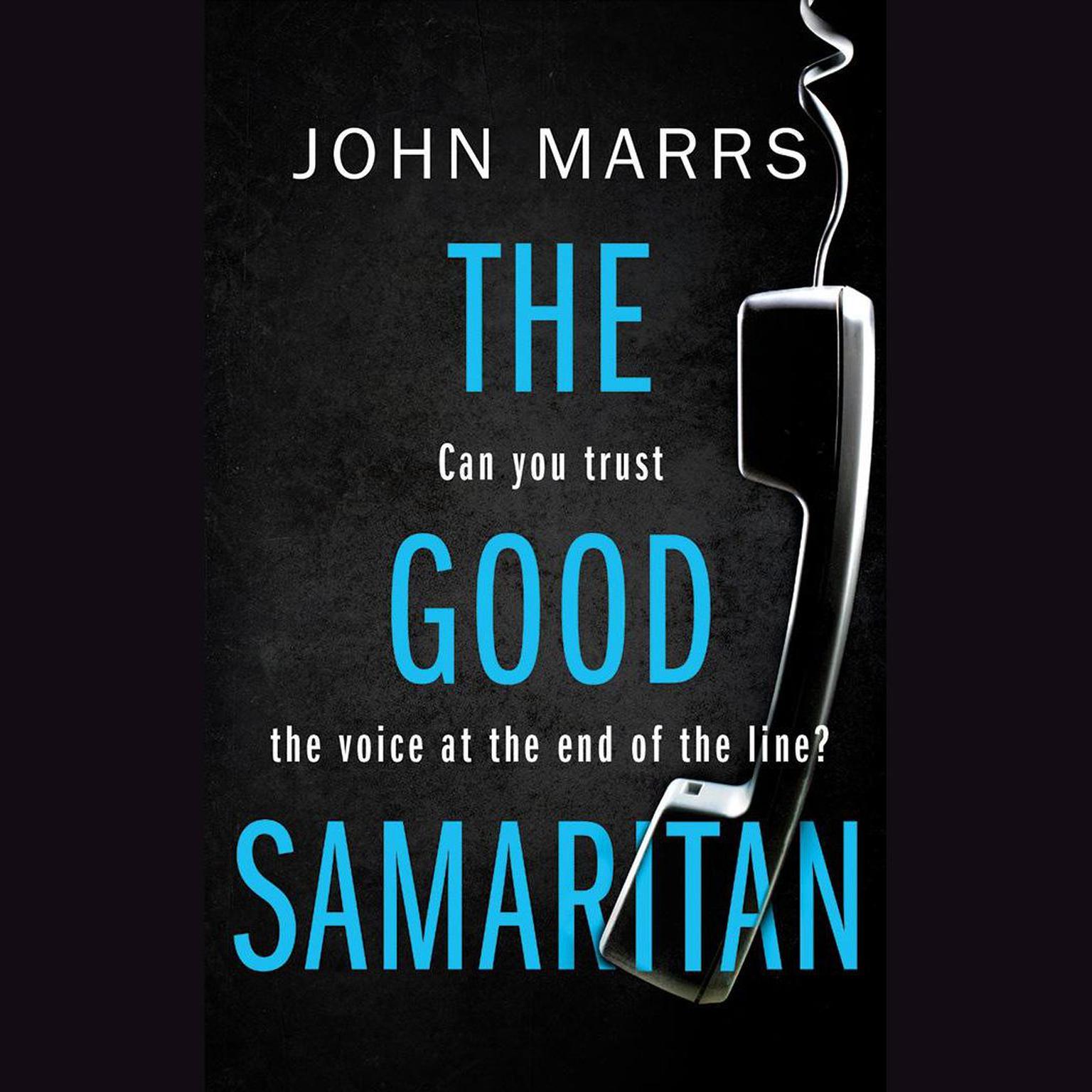 The Good Samaritan Audiobook, by John Marrs