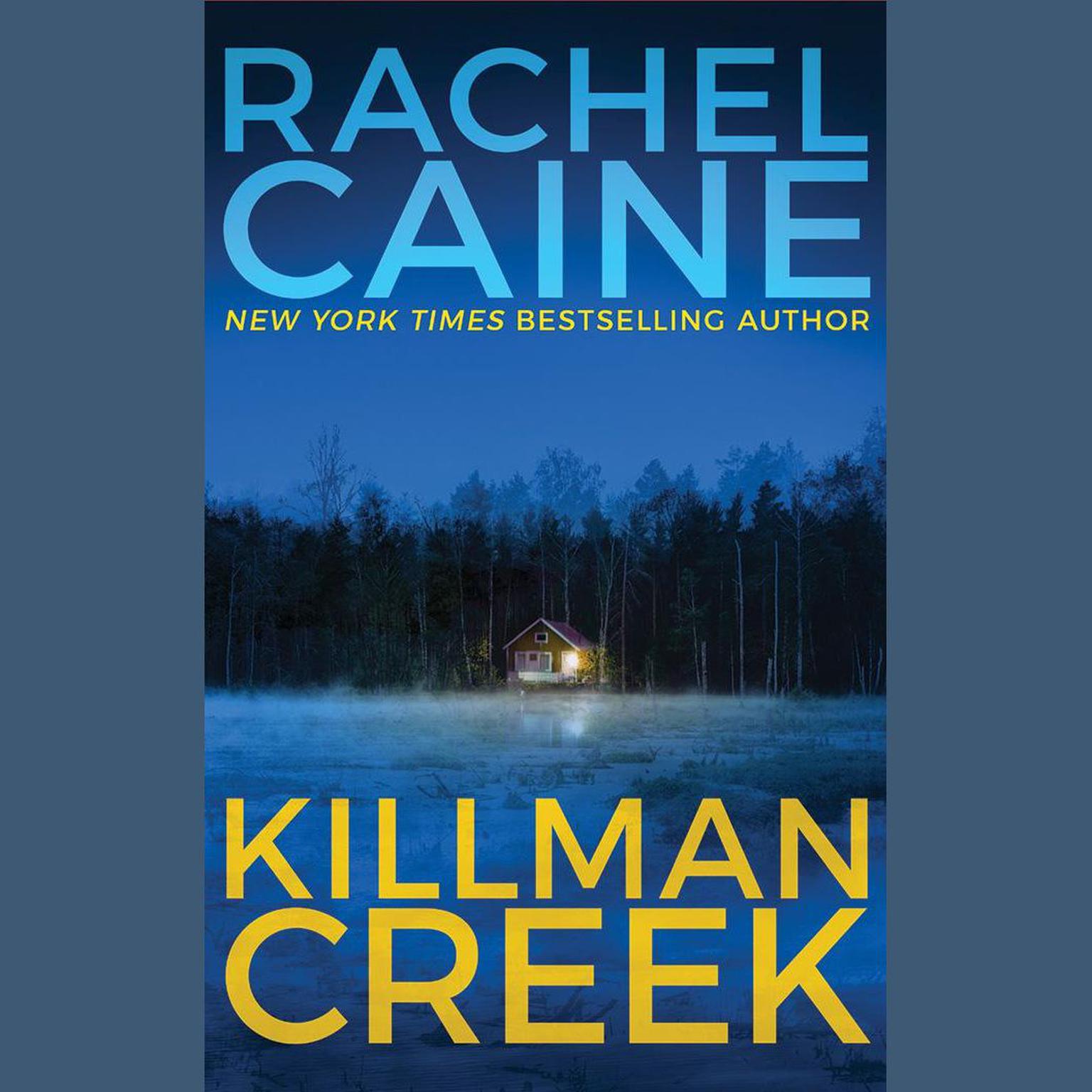 Killman Creek Audiobook, by Rachel Caine