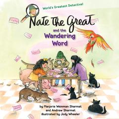 Nate the Great and the Wandering Word Audiobook, by Andrew Sharmat