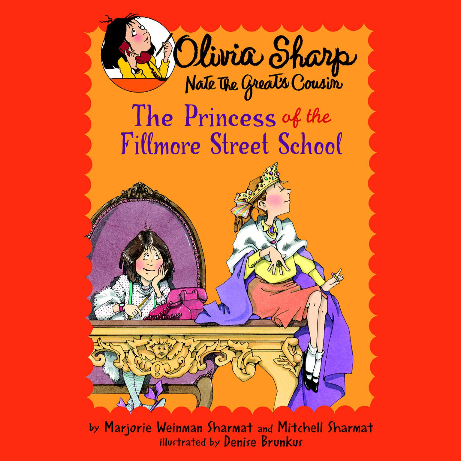 The Princess of the Fillmore Street School Audiobook, by Mitchell Sharmat