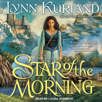 Star of the Morning Audiobook by Lynn Kurland Download Listen Now