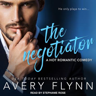 The Negotiator Audiobook, by Avery Flynn