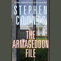 The Armageddon File Audiobook, by Stephen Coonts