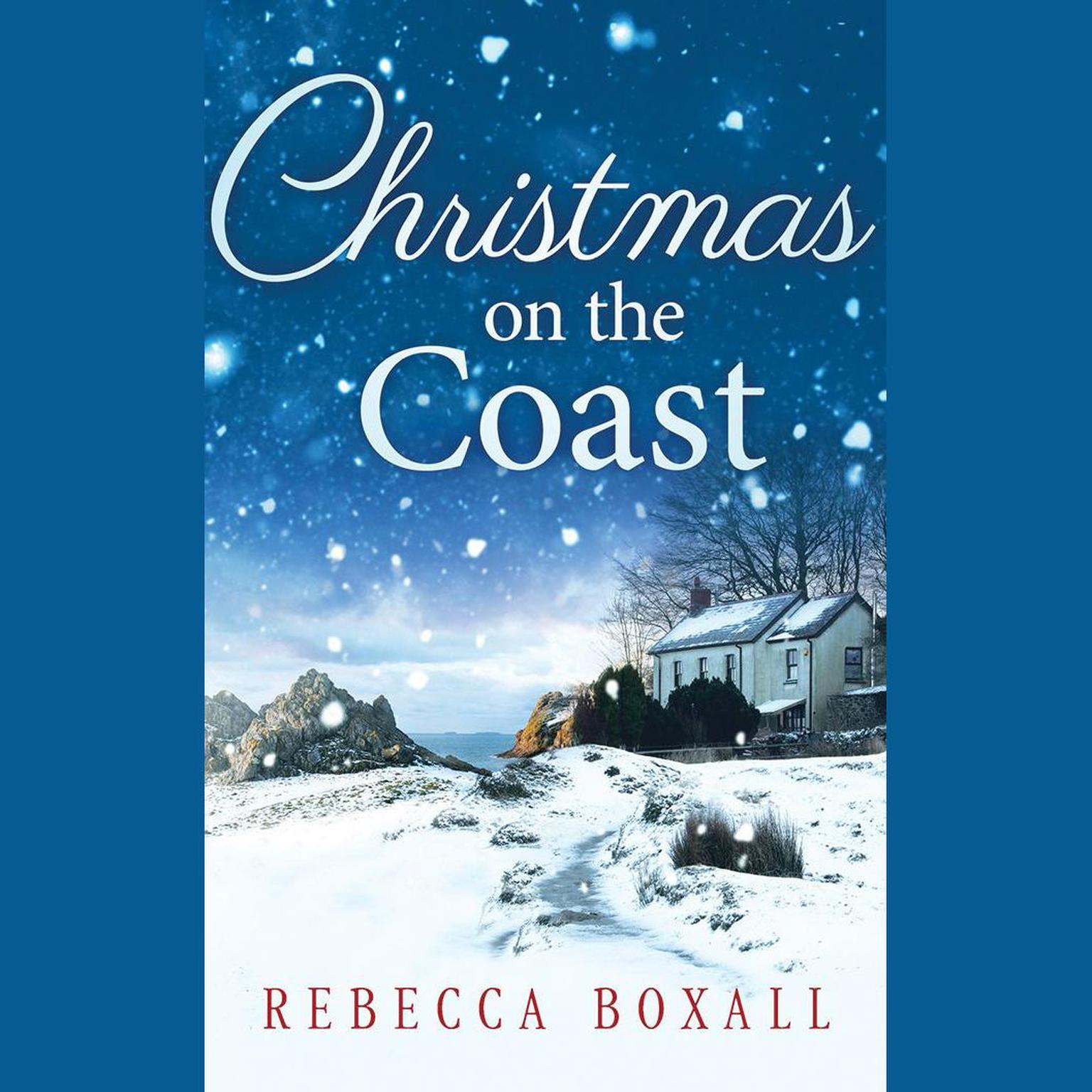 Christmas on the Coast Audiobook, by Rebecca Boxall