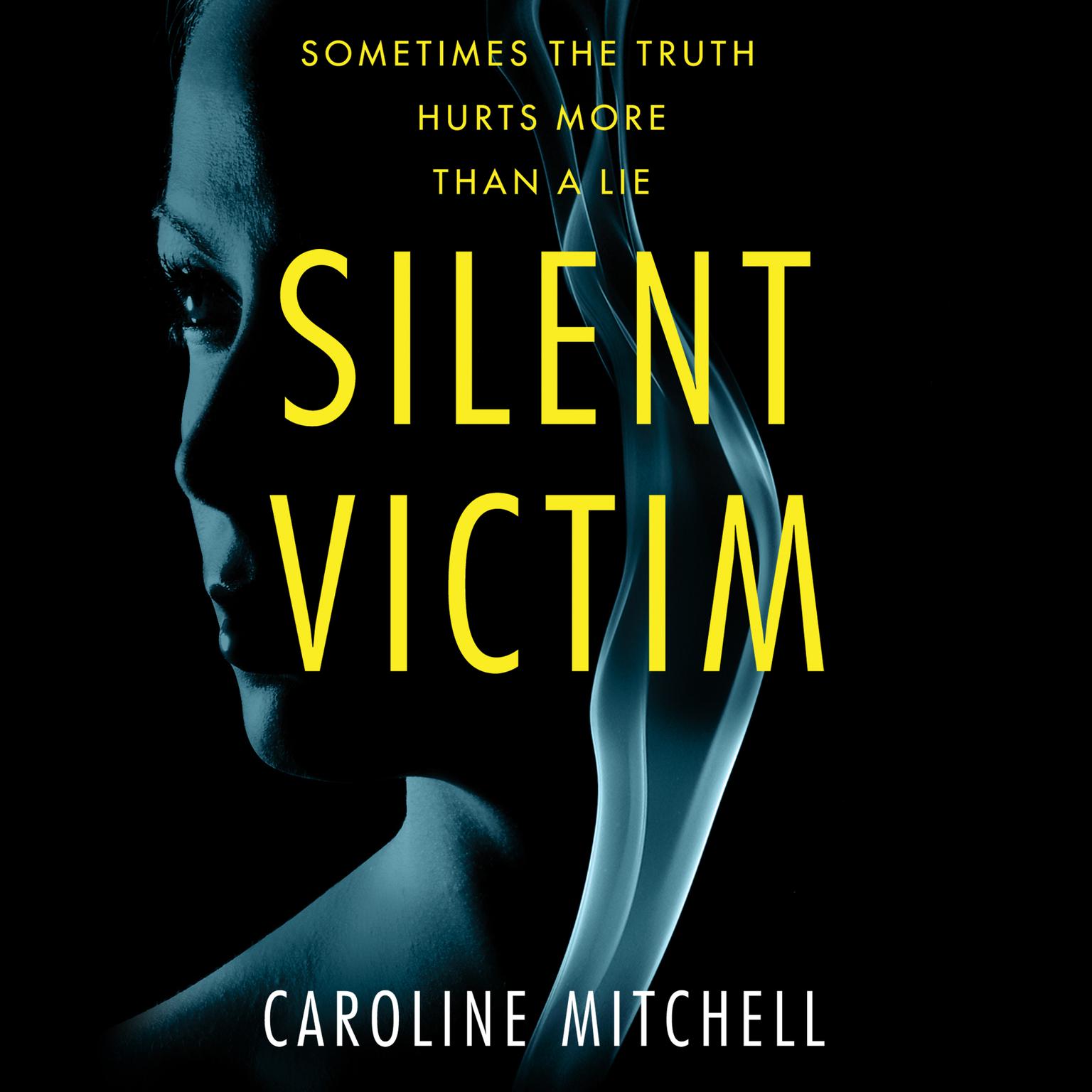 Silent Victim Audiobook, by Caroline Mitchell