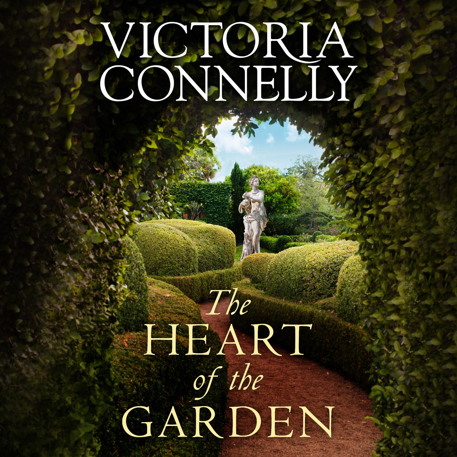 The Heart of the Garden Audiobook, by Victoria Connelly