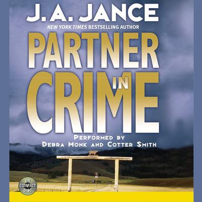 Partner in Crime (Abridged) Audiobook, by J. A. Jance