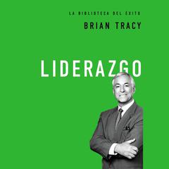 Liderazgo Audiobook, by Brian Tracy