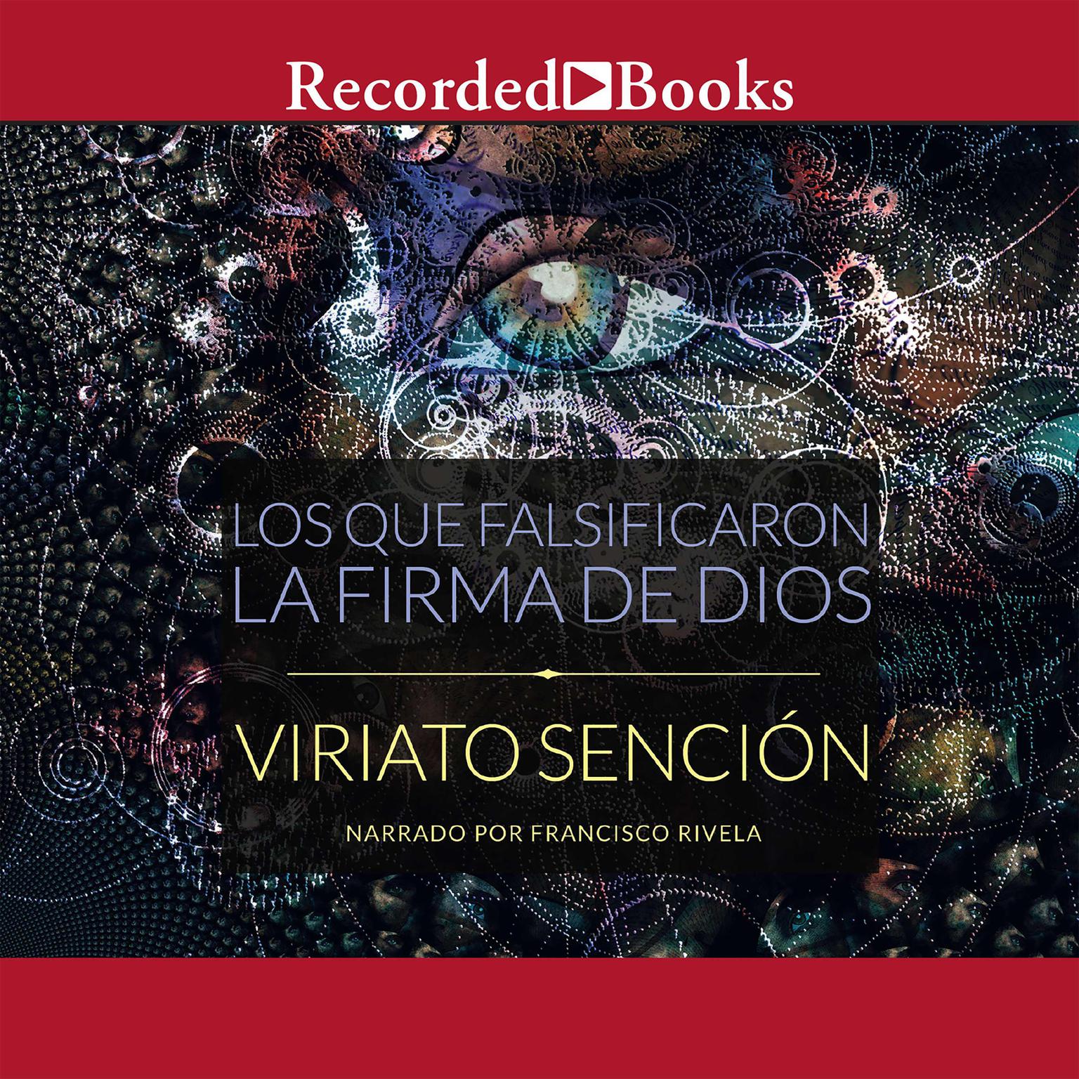 Los Que Falsificaron la Firma de Dios (They Forged the Signature of God) Audiobook, by Viriato Sención