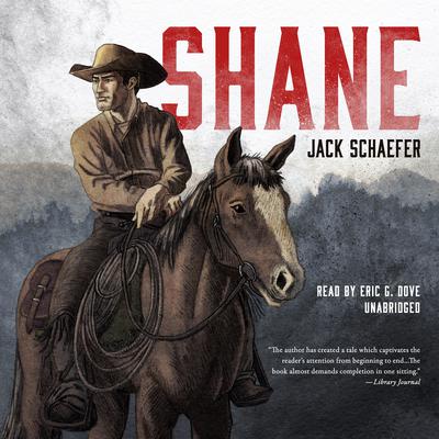 Shane Audiobook, by Jack Schaefer