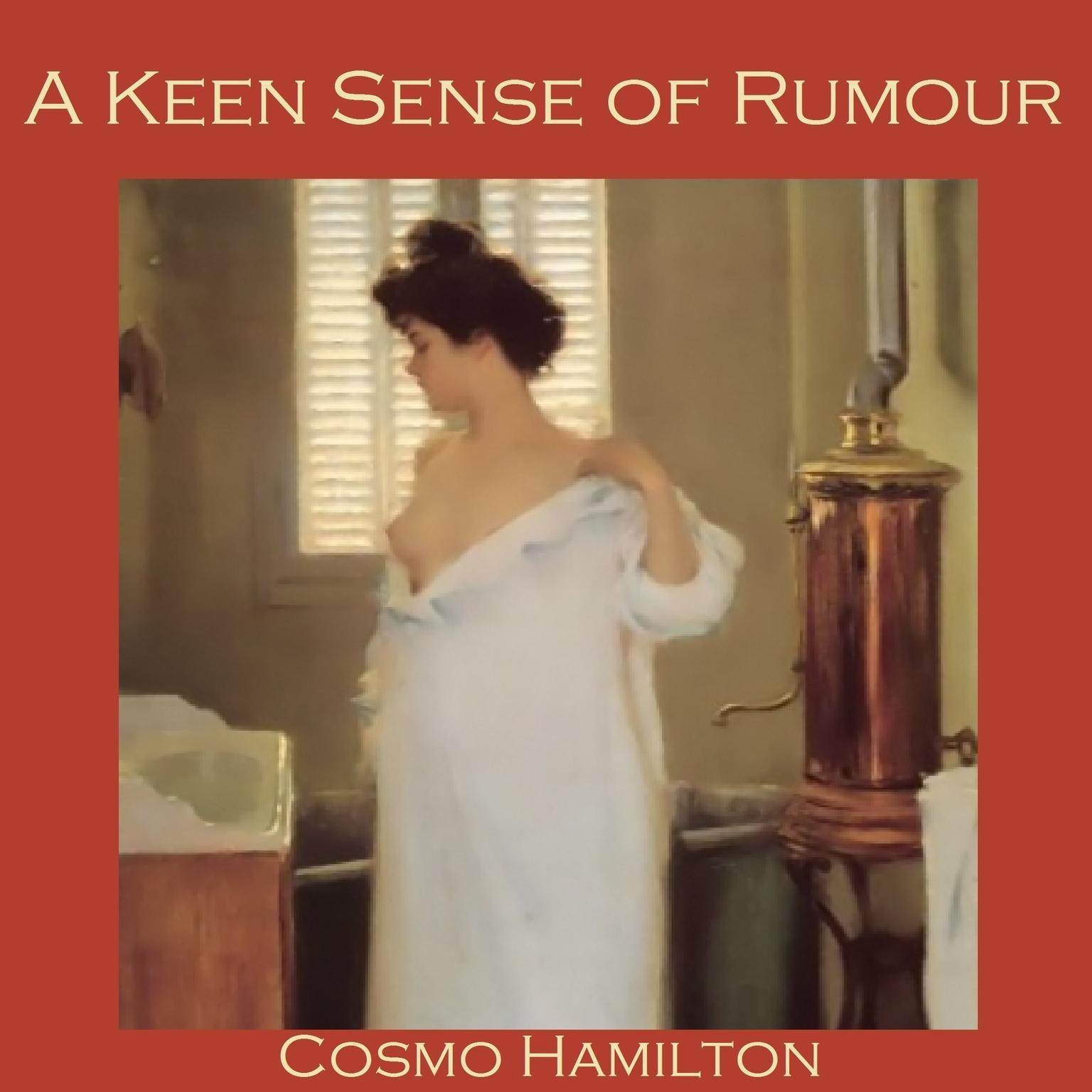A Keen Sense of Rumour Audiobook, by Cosmo Hamilton