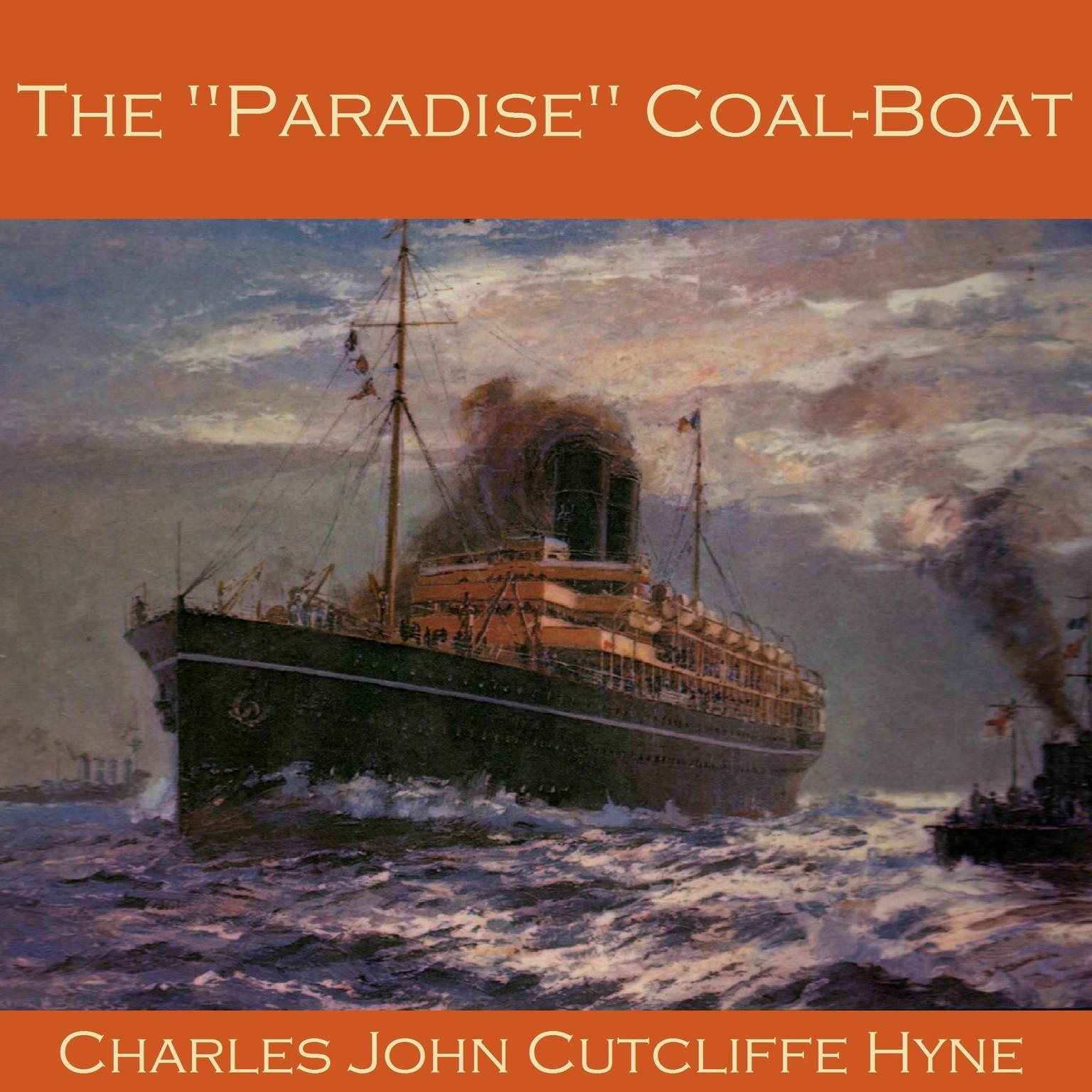 The Paradise Coal-Boat Audiobook, by Charles John Cutcliffe Hyne