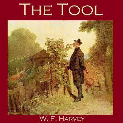 The Tool Audiobook, by W. F.  Harvey