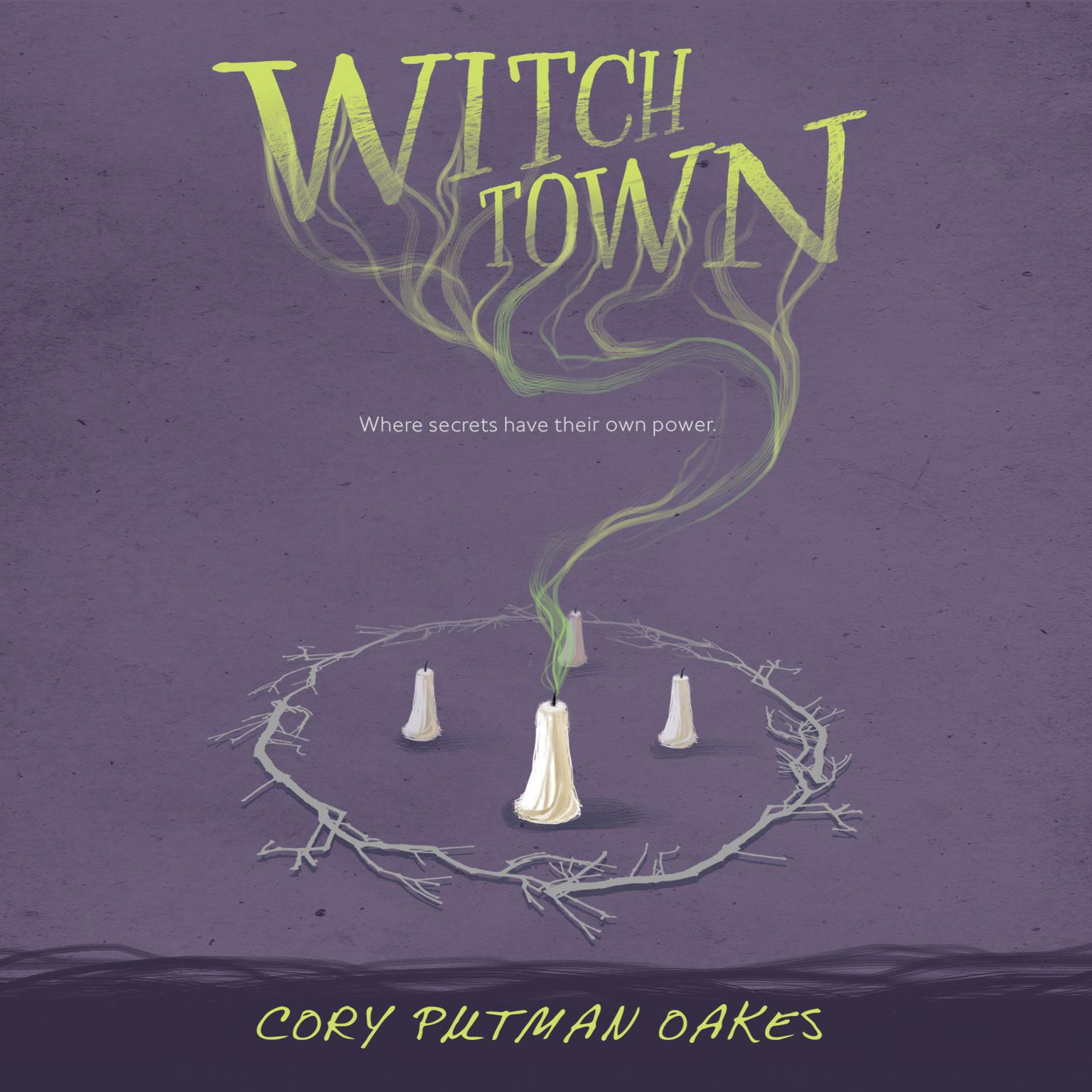 Witchtown Audiobook, by Cory Putman Oakes