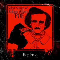 Hop-Frog Audiobook, by Edgar Allan Poe