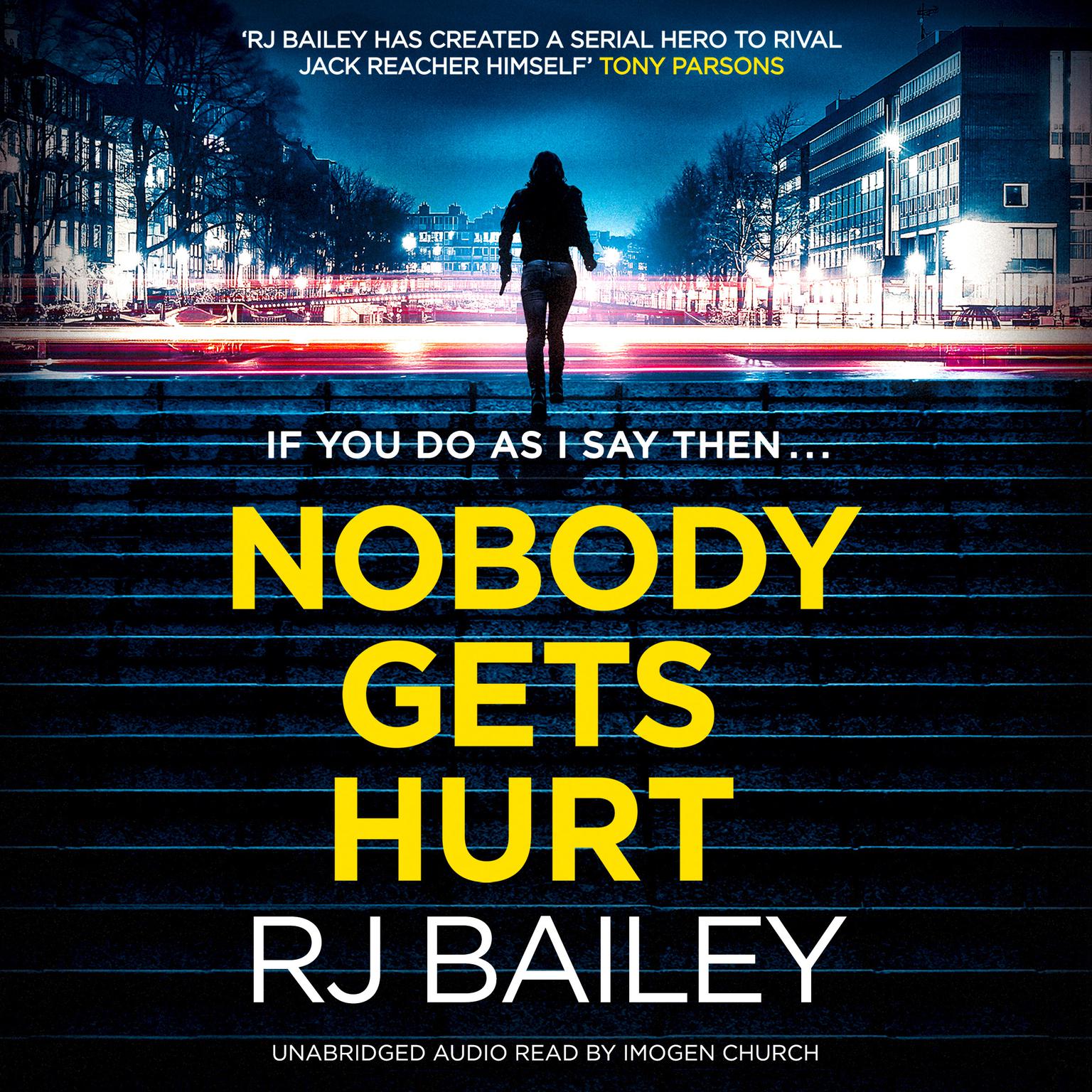Nobody Gets Hurt: The second action thriller featuring bodyguard extraordinaire Sam Wylde Audiobook, by RJ Bailey