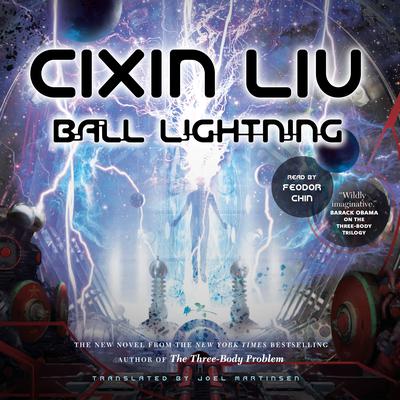 Ball Lightning Audiobook, by Cixin Liu