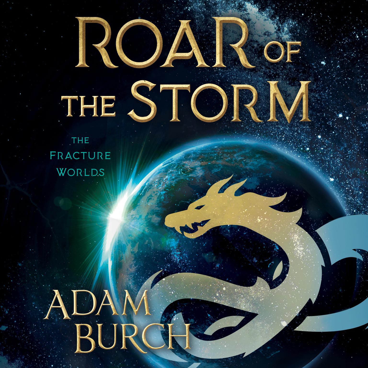 Roar of the Storm Audiobook, by Adam Burch
