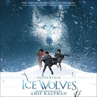 Elementals: Ice Wolves Audiobook, by 