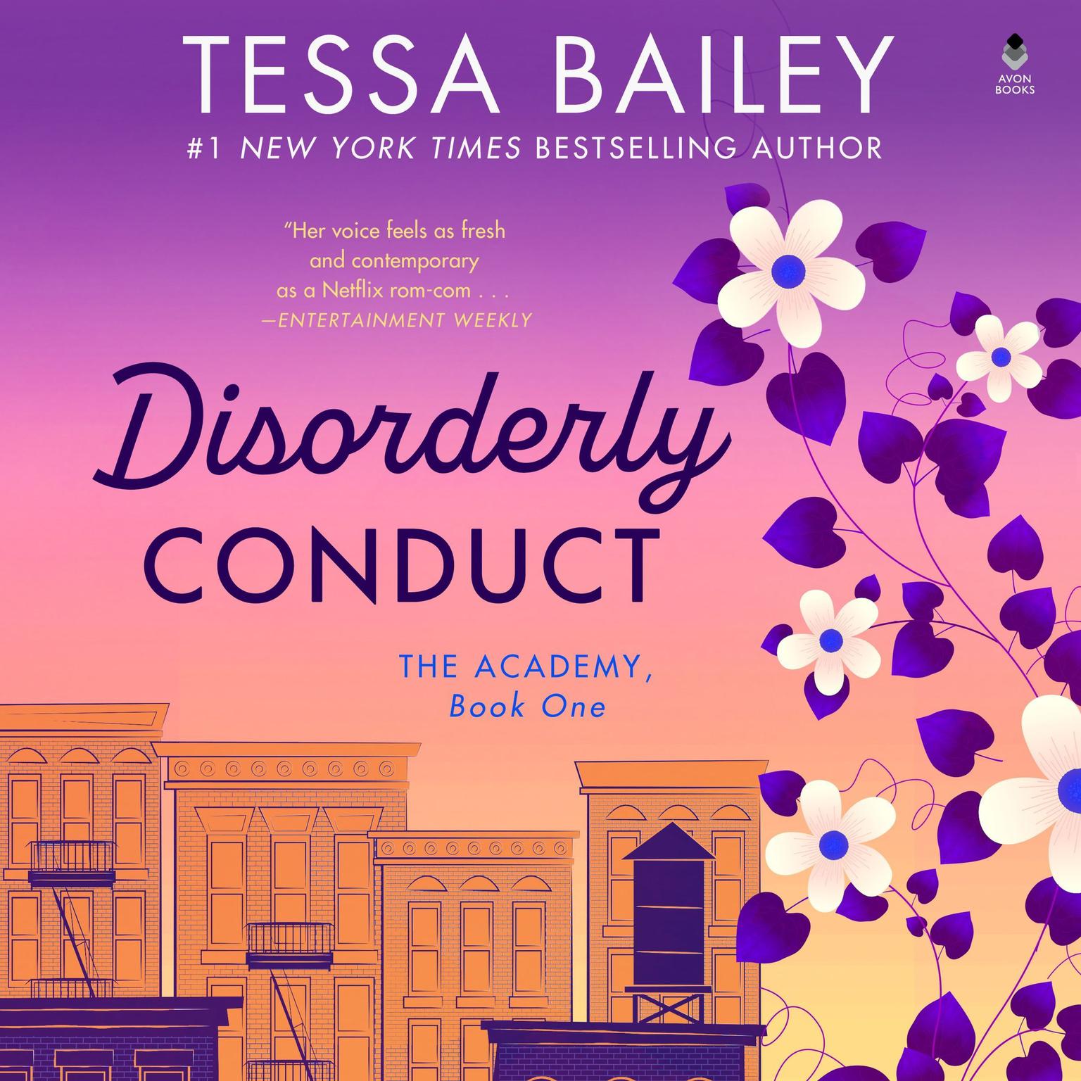 Disorderly Conduct: The Academy Audiobook, by Tessa Bailey