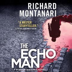 The Echo Man: A Novel of Suspense Audiobook, by 