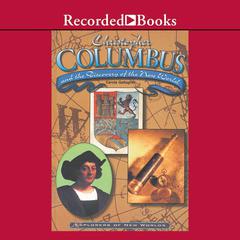 Christopher Columbus and the Discovery of the New World Audiobook, by Carole Gallagher