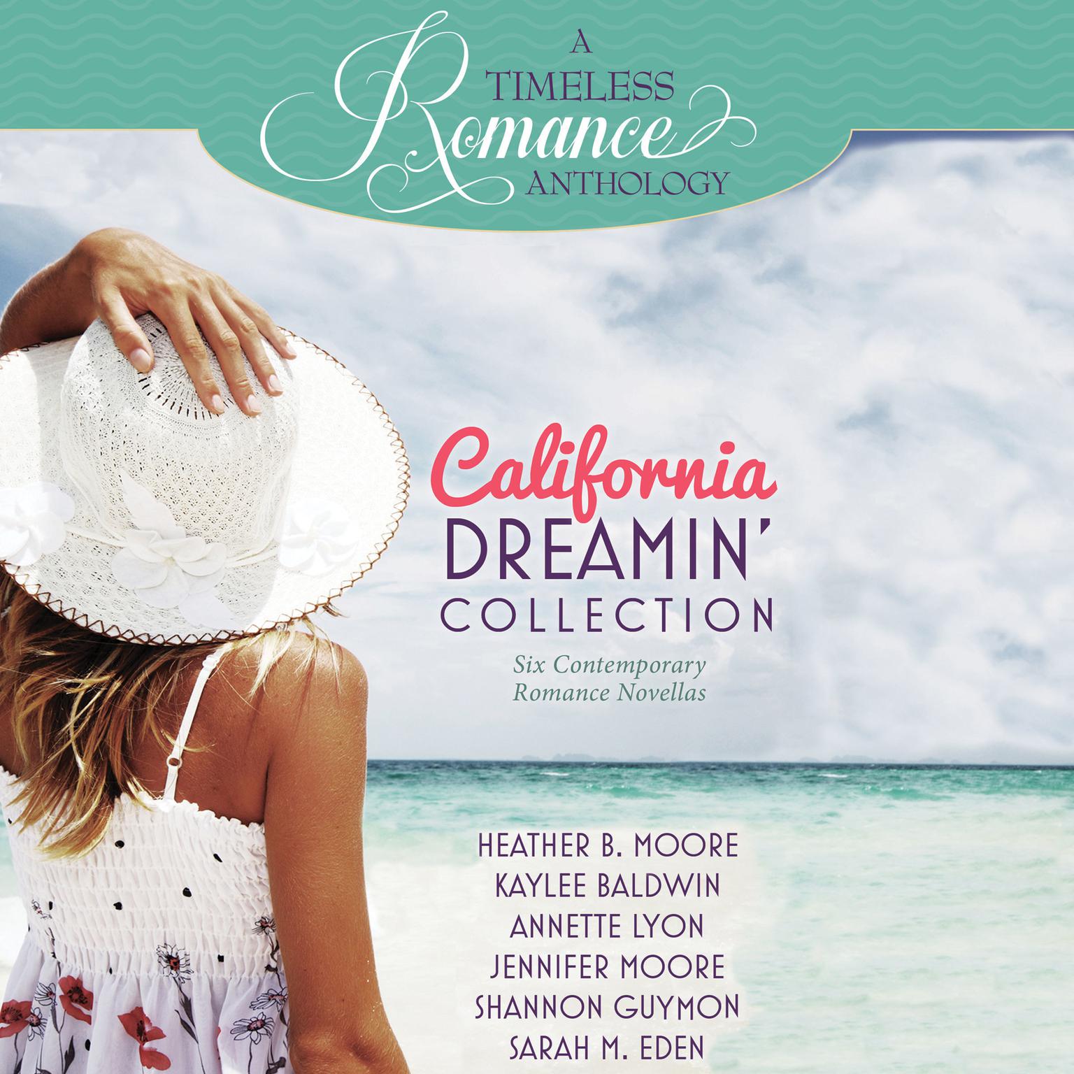California Dreamin Collection: Six Contemporary Romance Novellas Audiobook, by Sarah M. Eden