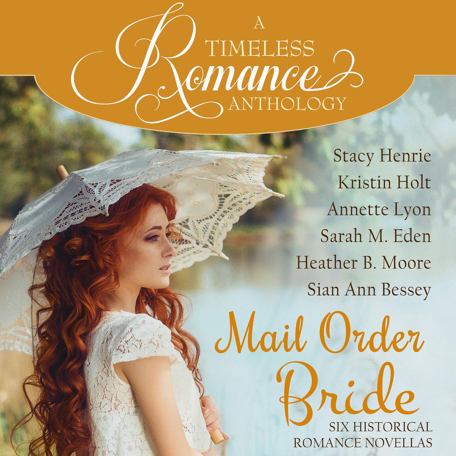 Mail Order Bride Collection: Six Historical Romance Novellas Audiobook, by Sarah M. Eden