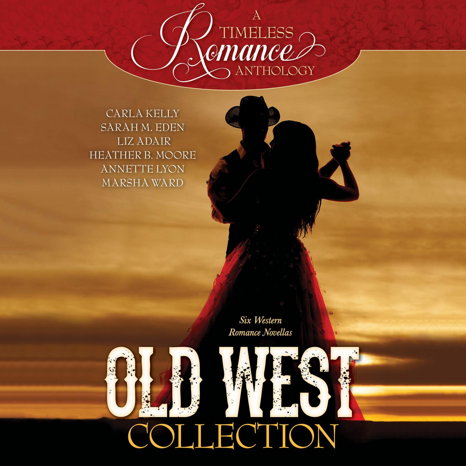 Old West Collection: Six Western Romance Novellas Audiobook, by Sarah M. Eden