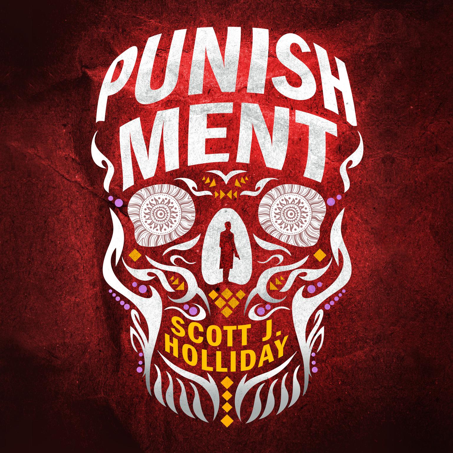 Punishment: A Thriller Audiobook, by Scott J. Holliday