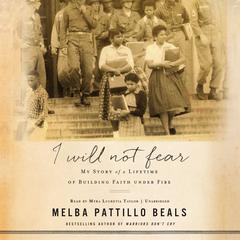 I Will Not Fear: My Story of a Lifetime of Building Faith under Fire Audiobook, by 