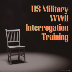 US Military WWII Interrogation Training Audiobook, by US Military