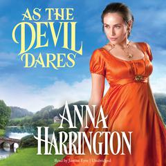 As the Devil Dares Audiobook, by Anna Harrington