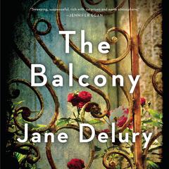 The Balcony Audiobook, by Jane Delury