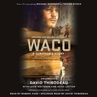 Waco: A Survivors Story Audiobook, by David Thibodeau
