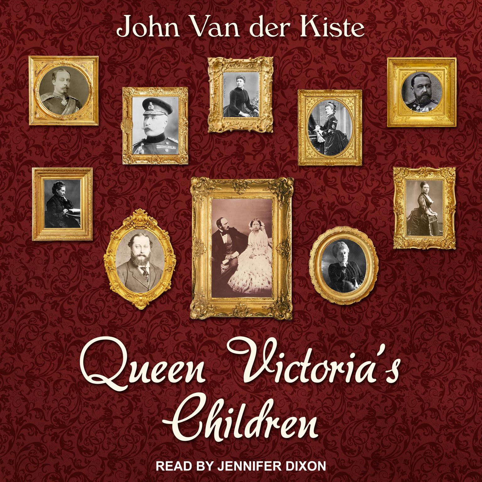 Queen Victorias Children Audiobook, by John  Van der Kiste