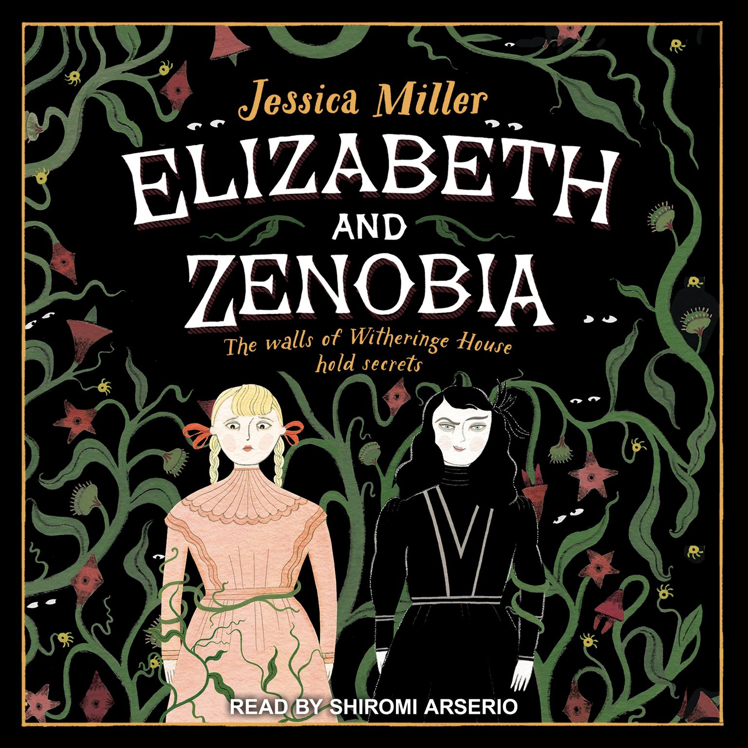Elizabeth and Zenobia Audiobook, by Jessica Miller
